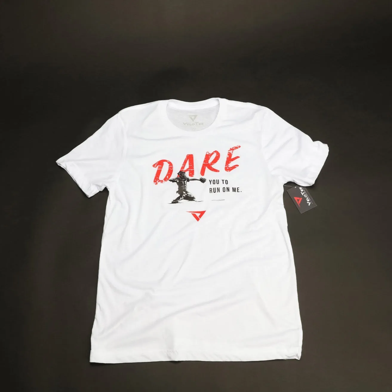 DARE You To Run On Me - VeloTee Catchers T-Shirt