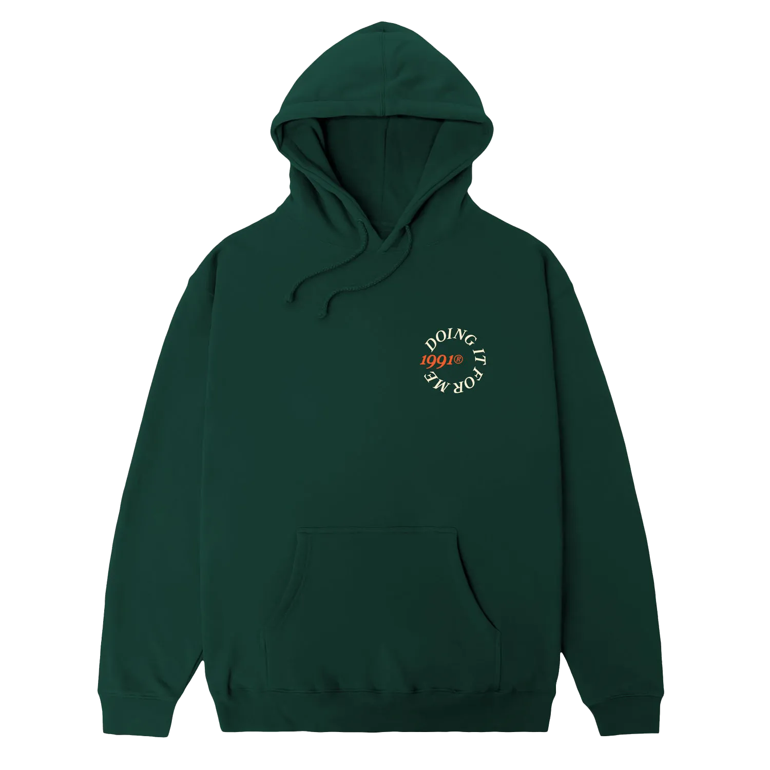 Doing It For Me Hoodie (Dark Green)