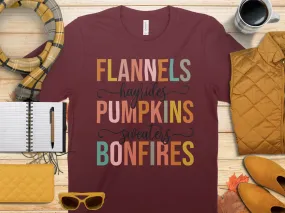 Flannels Hayrides Pumpkins Sweaters Bonfires Shirt, Tank, Sweatshirt & Matching Family Shirts. Fall or Thanksgiving Gift