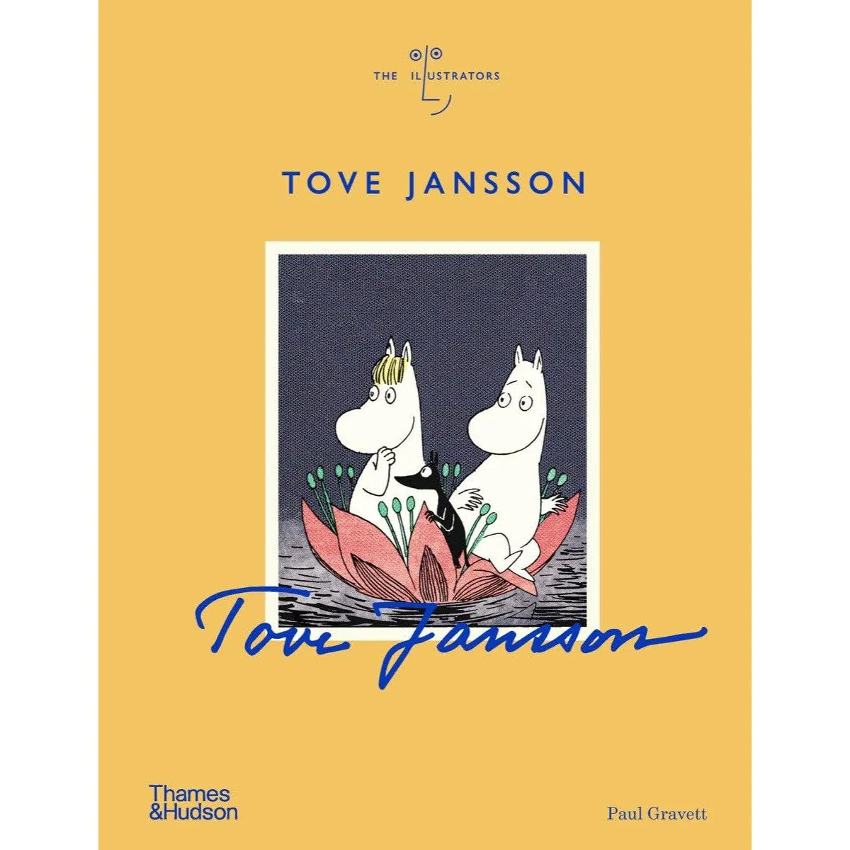 Tove Jansson (The Illustrators) - Paul Gravett