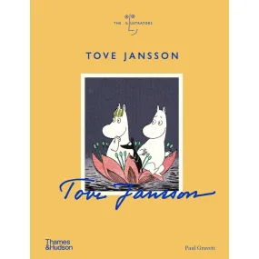 Tove Jansson (The Illustrators) - Paul Gravett