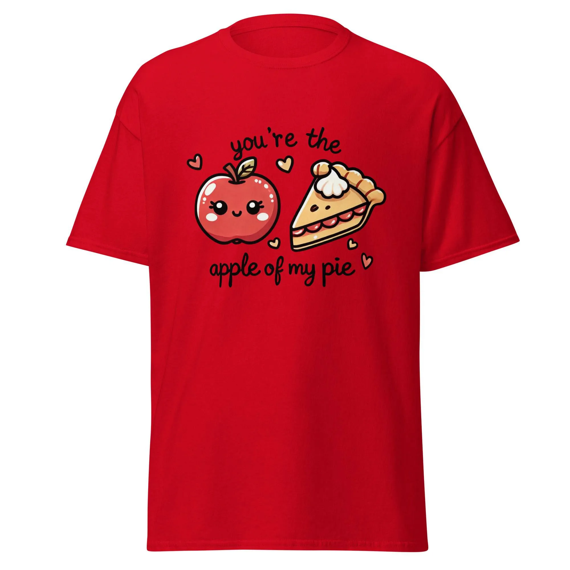 Unisex Fall Printed T-Shirt – "You're The Apple Of My Pie" – Fun Fall Graphic Tee for Apple Lovers"